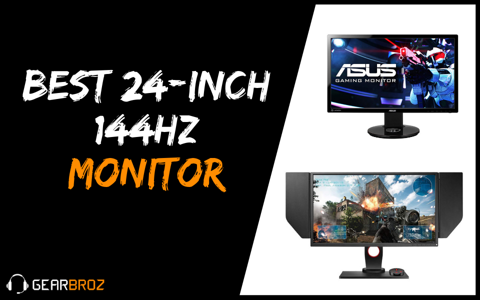 Best 24-Inch 144Hz Monitor