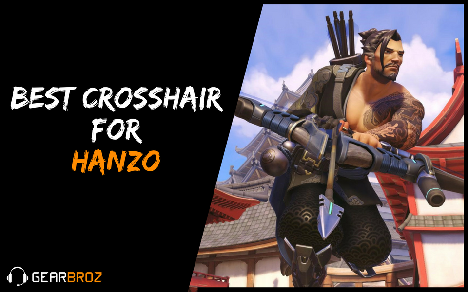 Best Crosshair For Hanzo