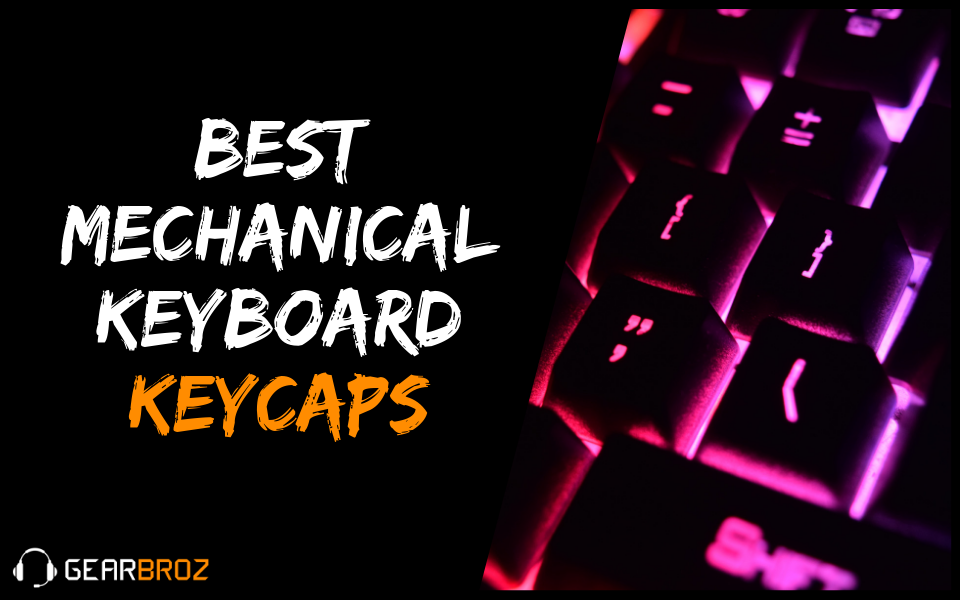 Best Mechanical Keyboard Keycaps