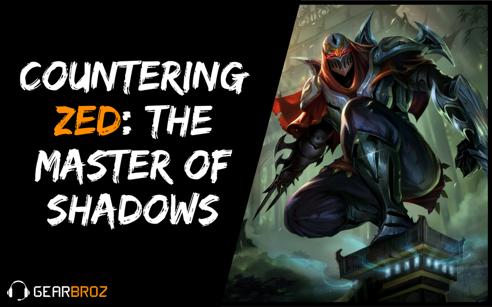 How To Counter Zed