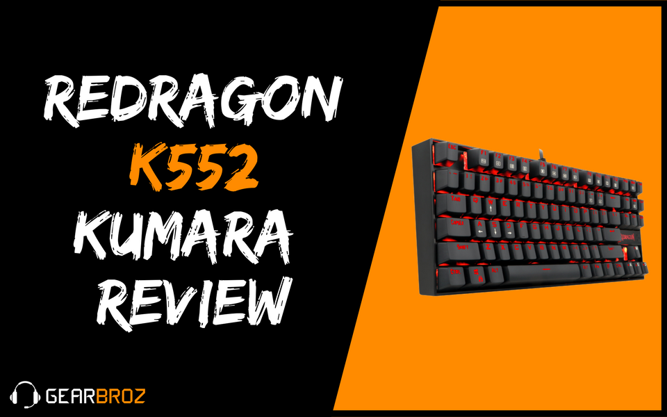 Redragon K552 KUMARA Review
