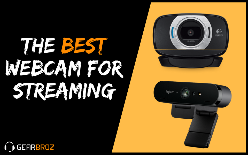 The Best Webcam For Streaming